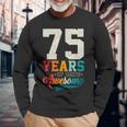75Th Birthday Vintage Retro 75 Years Of Being Awesome Long Sleeve T-Shirt Gifts for Old Men