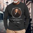 Alexander Hamilton Quote Hamilton Signature Long Sleeve T-Shirt Gifts for Old Men