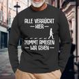 Alle Verrückt Hier Ant Ant Keeper Langarmshirts Geschenke für alte Männer