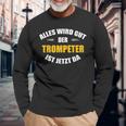 Alles Wird Gut Trumpeter Herren-Langarmshirts in Schwarz, Musikliebhaber Design Geschenke für alte Männer