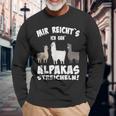 Alpaca And Lamas Mir Reichts Ich Geh Alpacas Streicheln Langarmshirts Geschenke für alte Männer