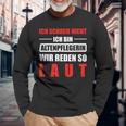 Altenpflege Professions Altenpflegerin Laut Langarmshirts Geschenke für alte Männer