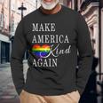 Make America Kind Again Gay Pride Lgbtq Advocate Long Sleeve T-Shirt Gifts for Old Men