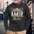 Amir Lass Das Den Amir Machen Vornamen Langarmshirts Geschenke für alte Männer