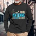 My Antenna Is Larger Cb Funker Amateur Funker Langarmshirts Geschenke für alte Männer