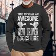 Así Es Como See Un Nuevo Conductor Divertido Nuevo Conductor Lindo Camiseta de manga larga Regalos para ancianos