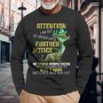 Attention I Am Out Of Order Until Further Notice Awesome Long Sleeve T-Shirt Gifts for Old Men