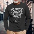 Austin Texas Souvenir Peace Love Austin Texas Long Sleeve T-Shirt Gifts for Old Men