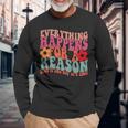 Words On Back Positive Everything Happens For Reason Long Sleeve T-Shirt Gifts for Old Men