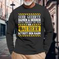 Bauherr Betritt Den Raum Richtfest Hausbau Langarmshirts Geschenke für alte Männer