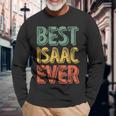 Best Isaac Ever Personalized First Name Isaac Long Sleeve T-Shirt Gifts for Old Men