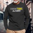 Bestes Taxi Der Welt Für Freunde Mit Führerschein Langarmshirts Geschenke für alte Männer