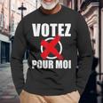 Blague Votez Pour Moi Slogan Élections Politique T-shirt à manches longues Cadeaux pour les vieillards