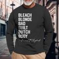 Bleach Blonde Bad Built Butch Body A Crockett Clapback Long Sleeve T-Shirt Gifts for Old Men