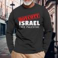 Boycott Israel Free Palestine Stand With Gaza Humanist Cause Long Sleeve T-Shirt Gifts for Old Men