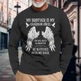 My Brother Is My Guardian Angel In Heaven Memory Memorial Long Sleeve T-Shirt Gifts for Old Men