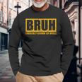 Bruh Formerly Known As Uncle Vintage Father's Day Men Long Sleeve T-Shirt Gifts for Old Men