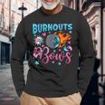 Burnouts Or Bows Gender Reveal Party Ideas Baby Announcement Long Sleeve T-Shirt Gifts for Old Men
