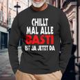 Chillt Mal Alle Basti Ist Ja Jetzt Da S Langarmshirts Geschenke für alte Männer