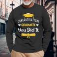 Class Of 2024 Graduate You Did It Congratulations Long Sleeve T-Shirt Gifts for Old Men