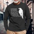 Consider The Ravens They Do Not Sow Or Reap Long Sleeve T-Shirt Gifts for Old Men