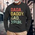 Dada Daddy Dad Bruh Retro Vintage Fathers Day 2024 Long Sleeve T-Shirt Gifts for Old Men