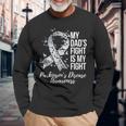 My Dad’S Fight Is My Fight Parkinsons Disease Awareness Long Sleeve T-Shirt Gifts for Old Men