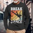 Dance Breakdancer Breakdance Hip Hop Dance Langarmshirts Geschenke für alte Männer