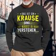 Das Ist Ein Krause Das Ist Ein Krause Ding Langarmshirts Geschenke für alte Männer