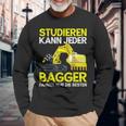 Digger Driver Study Can Every Digger Slogan Langarmshirts Geschenke für alte Männer