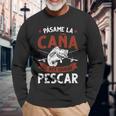 Divertido Pescador Fishing Regalo El Rey Quiere Pescar Camiseta de manga larga Regalos para ancianos