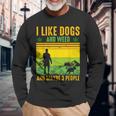 I Like Dogs And Weed And Maybe 3 People Vintage Stoner Long Sleeve T-Shirt Gifts for Old Men