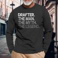 Drafter The Man Myth Legend Long Sleeve T-Shirt Gifts for Old Men