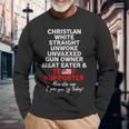 How Else Can I Piss You Off Today Trump Supporter Long Sleeve T-Shirt Gifts for Old Men