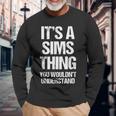 Es Una Cosa De Los Sims No Lo Entenderías Sims Divertidos Camiseta de manga larga Regalos para ancianos