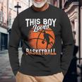 A Este Chico Le Encanta El Baloncesto Partido Jugador Camiseta de manga larga Regalos para ancianos