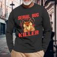 Exterminator Pest Controller Mice Or Bed Bug Killer Long Sleeve T-Shirt Gifts for Old Men