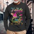 This Family Cruise Has No Control Cruising Vacation 2024 Long Sleeve T-Shirt Gifts for Old Men
