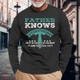 Father Knows Everything Father's Day Dad Papa Long Sleeve T-Shirt Gifts for Old Men