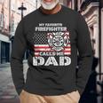 My Favorite Firefighter Calls Me Dad Usa Flag Father Long Sleeve T-Shirt Gifts for Old Men
