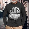 Feuerwehr 112 Wir Machen Hausbesuche Fireman Langarmshirts Geschenke für alte Männer