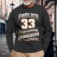 Finally 33 Nur Noch Erwachsenwerden Geburtsjahr 1989 Schwarzes Langarmshirts Geschenke für alte Männer