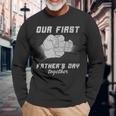 Our First Father's Day Together 2024 New Father Dad Son Long Sleeve T-Shirt Gifts for Old Men