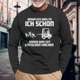 Forklift Ich Wollte Schon Immer Was Mit Menschen Machen Machen Langarmshirts Geschenke für alte Männer