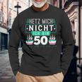 50Th Birthday Hetz Mich Nicht Ich Bin 50 Langarmshirts Geschenke für alte Männer