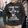 Baseball Softball Catcher Test The Cannon I Dare You Long Sleeve T-Shirt Gifts for Old Men