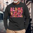 Cruise Matching Quote Blame It On The Drink Package Long Sleeve T-Shirt Gifts for Old Men