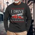Firefighter Quote Fireman Rescuer Firefighters Long Sleeve T-Shirt Gifts for Old Men