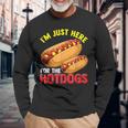 Hotdog Im Just Here For The Hotdogs Hot Dog Joke Long Sleeve T-Shirt Gifts for Old Men