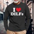 I Love Dilfs I Heart Dilfs Red Heart Langarmshirts Geschenke für alte Männer